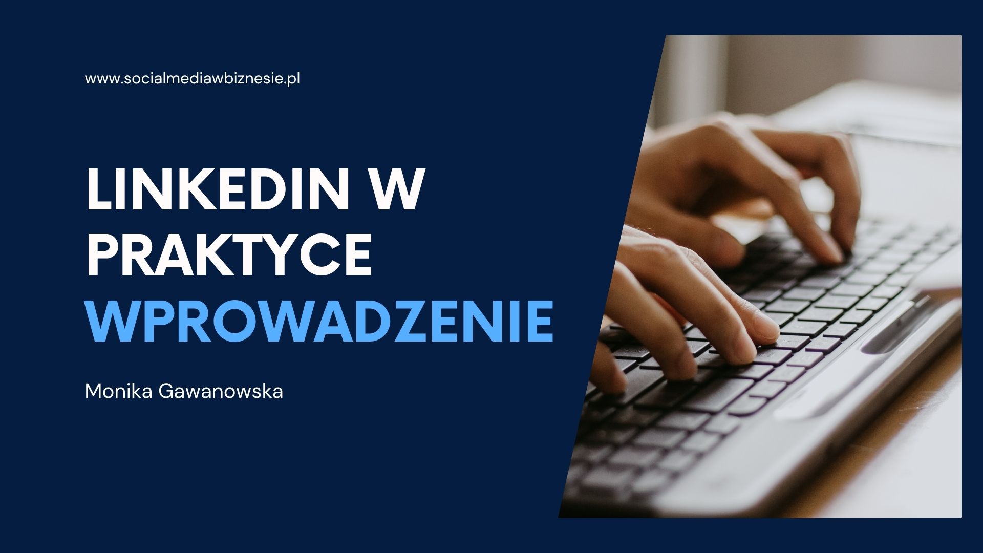Webinar LinkedIn w praktyce